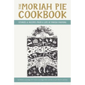 The Moriah Pie Cookbook
