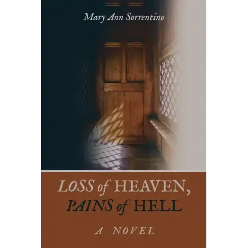 Loss of Heaven, Pains of Hell