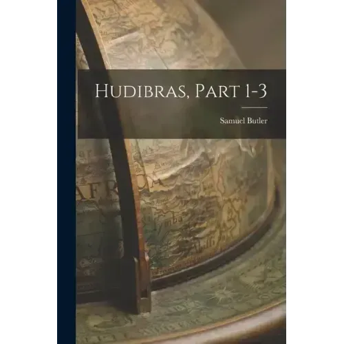 Hudibras, Part 1-3