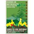 Diarios de Motocicleta: Notas de Viaje Por América Latina
