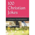 100 Christian Jokes: A Collection of Thought Provoking Jokes