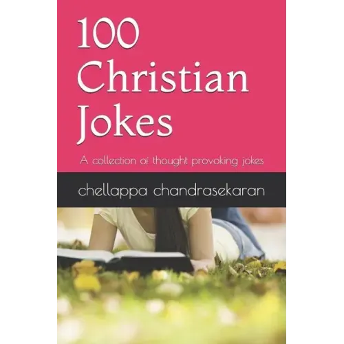 100 Christian Jokes: A Collection of Thought Provoking Jokes