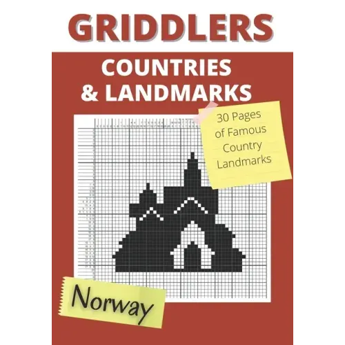 Griddlers Countries and Landmarks: Nonograms Puzzle Books, Nonogram, Hanjie, Picross or Griddlers Logic Puzzles Black and White ( Nonogram Book )