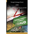 Foreign Exchange (Forex) and High-Yield Investment Program (Hyip), Fraud