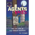 Agents Amiss: and the Case of the Midnight Murderer