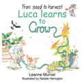From Seed to Harvest Luca Learns to Grow