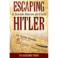 Escaping Hitler: A Jewish Haven in Chile