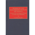 Women in the Nineteenth-Century Art World: Schools of Art and Design for Women in London and Philadelphia