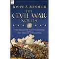 The Civil War Novels: 4-The Shades of the Wilderness & the Tree of Appomattox