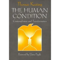The Human Condition: Contemplation and Transformation