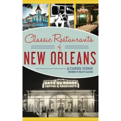 Classic Restaurants of New Orleans