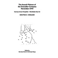 The Assault Platoon of the Grenadier-Company 1944 (Hardcover): German Army Pamphlet - Merkblatt 25a/16 - DEUTSCH / ENGLISH
