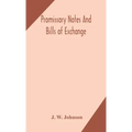 Promissory notes and bills of exchange: what a business man should know regarding them