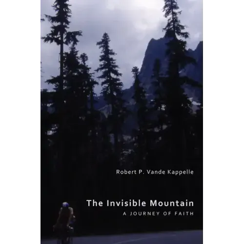 The Invisible Mountain: A Journey of Faith
