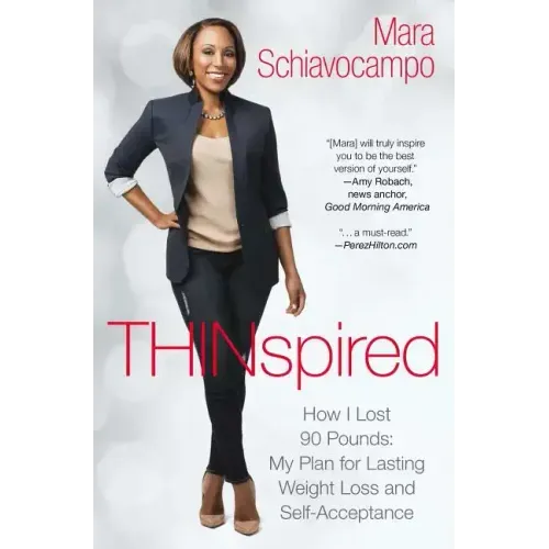 Thinspired: How I Lost 90 Pounds: My Plan for Lasting Weight Loss and Self-Acceptance