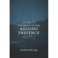 The Secret of the Abiding Presence