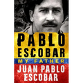 Pablo Escobar: My Father