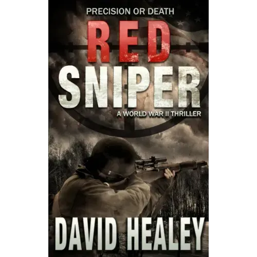 Red Sniper: A World War II Thriller