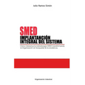 Smed. Implantaci