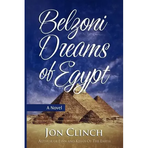 Belzoni Dreams of Egypt