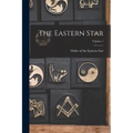 The Eastern Star; Volume 1
