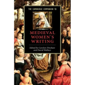 The Cambridge Companion to Medieval Women's Writing