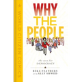 Why the People: The Case for Democracy
