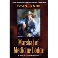 Marshal of Medicine Lodge: A Merlin Fanshaw Western
