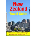 New Zealand Travel Guide: Attractions, Eating, Drinking, Shopping & Places To Stay