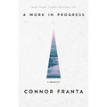 A Work in Progress: A Memoir