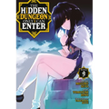 The Hidden Dungeon Only I Can Enter (Manga) Vol. 9