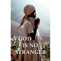 God Is No Stranger