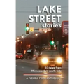 Lake Street Stories