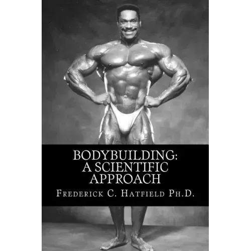 Bodybuilding: A Scientific Approach