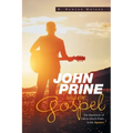 John Prine and the Gospel: The Questions of Life to Which Faith Is the Answer