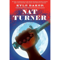 Nat Turner: A Graphic Novel