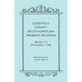 Edgefield County, South Carolina, Probate Records, Boxes 1-3, Packages 1-106