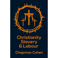 Christianity Slavery And Labour Paperback