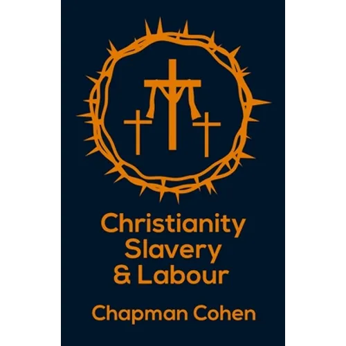 Christianity Slavery And Labour Paperback