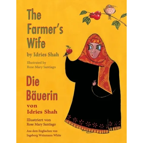 The Farmer's Wife -- Die Bäuerin: Bilingual English-German Edition / Zweisprachige Ausgabe Englisch-Deutsch
