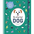 The Very Best Dog: My Life Story as Told by My Human
