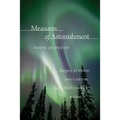 Measures of Astonishment: Poets on Poetry