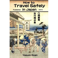 How to Travel Safely in Japan