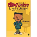 EllRay Jakes Is Not a Chicken!