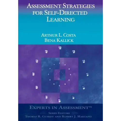 Assessment Strategies for Self-Directed Learning