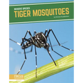 Tiger Mosquitoes