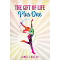 The Gift of Life, Plus One