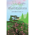 Spring Meditations
