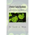 A Venture Capital Handbook: : Best Practice Strategies for Investing in Microalgae Biodiesel