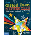 The Gifted Teen Survival Guide: Smart, Sharp, and Ready for (Almost) Anything